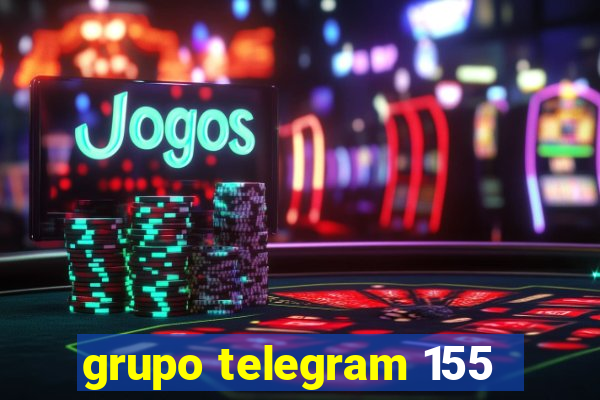 grupo telegram 155